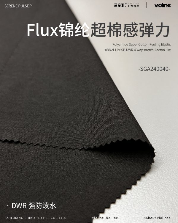SERENE PULSE ™ · 静跃 ™ Flux 锦纶超棉感弹力面料 - SGA240040