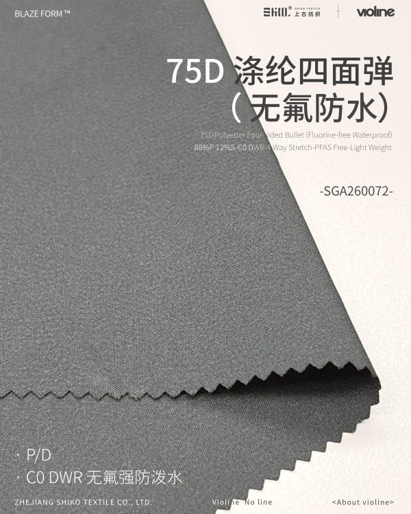 BLAZE FORM ™ · 曜彩 ™ 75D 涤纶四面弹（无氟防水）- SGA260072